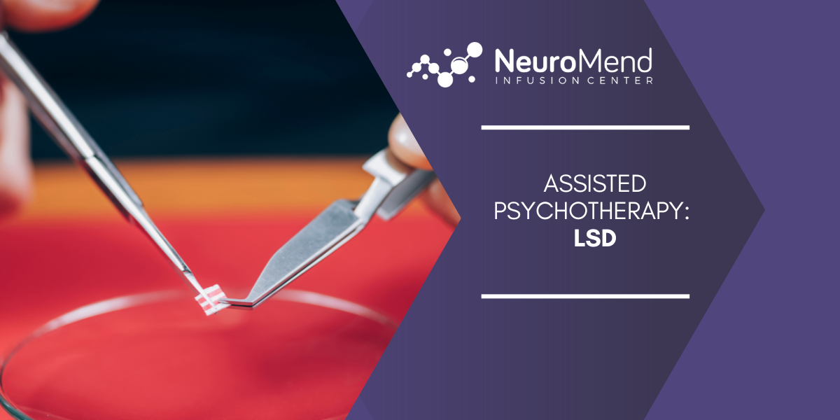 Assisted Psychotherapy: LSD | NeuroMend