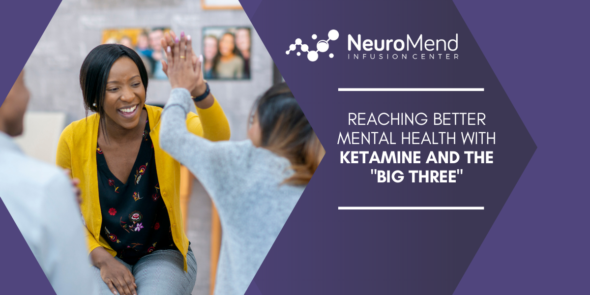 Reaching Better Mental Health with Ketamine and The