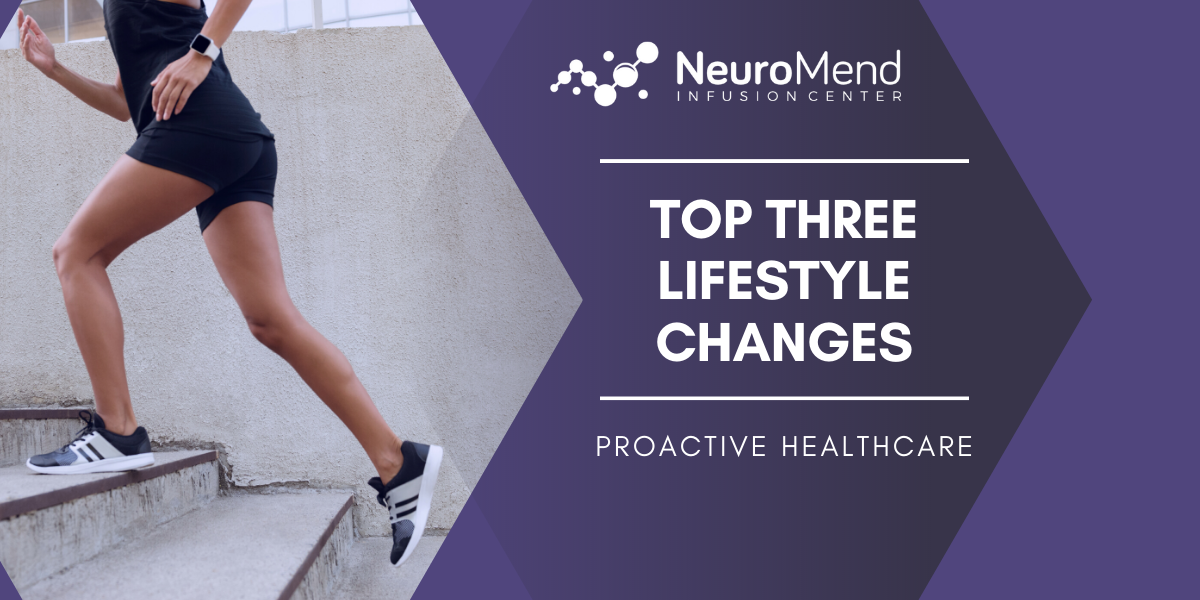 Lifestyle Changes | Neuromend Infusion Center